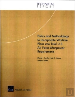 Bertrand.pt - Policy And Methodology To Incorporate Wartime Plans Into Total U.S. Air Force Manpower Requirements