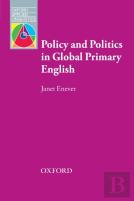 Policy And Politics In Global Primary English