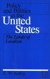Policy And Politics In The United States