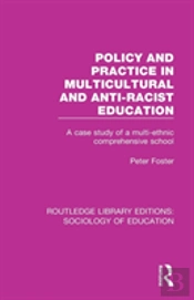 Policy And Practice In Multicultural And Anti-Racist Education