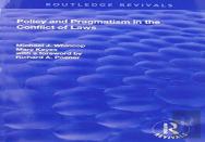Policy And Pragmatism In The Conflict Of Laws