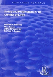 Policy And Pragmatism In The Conflict Of Laws