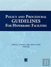 Policy And Procedural Guidelines For Hyperbaric Facilities