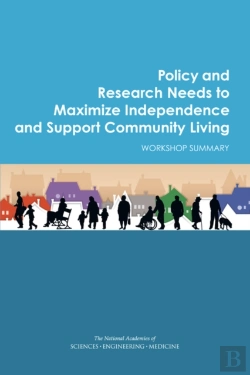 Bertrand.pt - Policy And Research Needs To Maximize Independence And Support Community Living