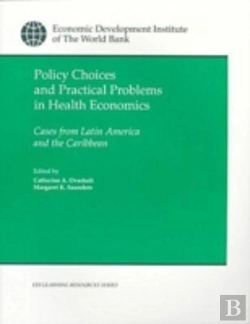 Bertrand.pt - Policy Choices And Practical Problems In Health Economics