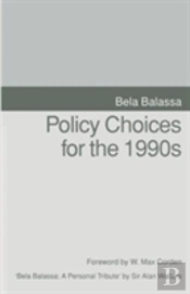 Policy Choices For The 1990s