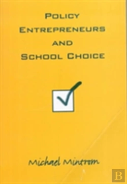 Bertrand.pt - Policy Entrepreneurs And School Choice
