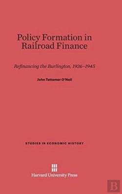 Bertrand.pt - Policy Formation In Railroad Finance