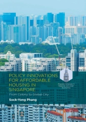 Policy Innovations For Affordable Housing In Singapore