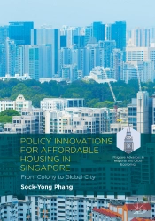Policy Innovations For Affordable Housing In Singapore