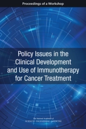 Policy Issues In The Clinical Development And Use Of Immunotherapy For Cancer Treatment