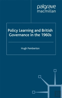 Bertrand.pt - Policy Learning And British Governance In The 1960s