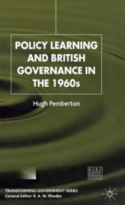 Policy Learning And British Governance In The 1960s