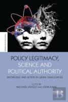 Policy Legitimacy, Science And Political Authority