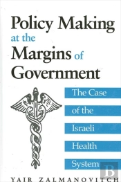 Policy Making At The Margins Of Government