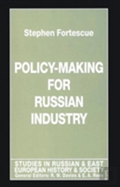 Policy-Making For Russian Industry