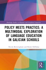 Policy Meets Practice: A Multimodal Exploration Of Language Education In Galician Schools