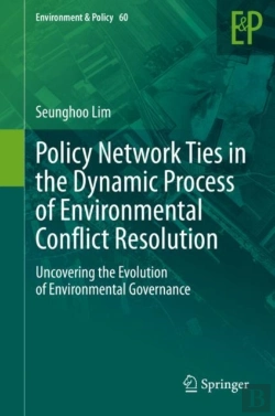 Bertrand.pt - Policy Network Ties In The Dynamic Process Of Environmental Conflict Resolution