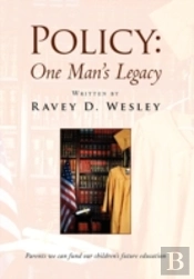 Policy: One Man'S Legacy