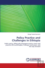 Policy Practice And Challenges In Ethiop