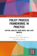 Policy Process Frameworks In Practice