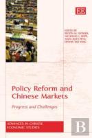 Policy Reform And Chinese Markets