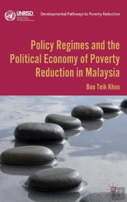 Bertrand.pt - Policy Regimes And The Political Economy Of Poverty Reduction In Malaysia