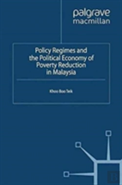Bertrand.pt - Policy Regimes And The Political Economy Of Poverty Reduction In Malaysia