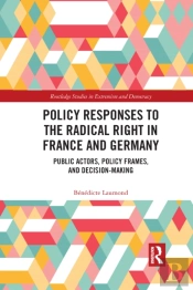 Policy Responses To The Radical Right In France And Germany