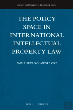 Bertrand.pt - Policy Space In International Intellectual Property Law
