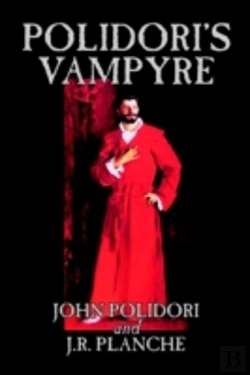 Bertrand.pt - Polidori'S Vampyre