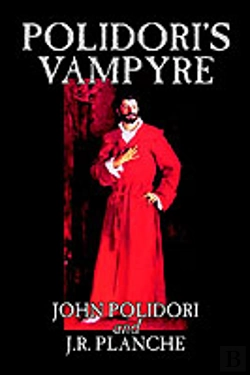 Bertrand.pt - Polidori'S Vampyre