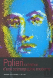 Polieri ; Createur D'Une Scenographie Moderne