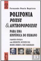 Polifonia, Poiese & Antropopoiese