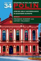 Polin: Studies In Polish Jewry Volume 34