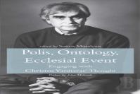 Polis, Ontology, Ecclesial Event Pb