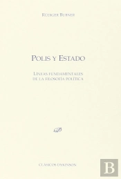 Polis Y Estado. Líneas Fundamentales De La Filosofía Política