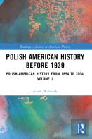 Polish American History Before 1939