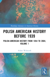 Polish American History Before 1939