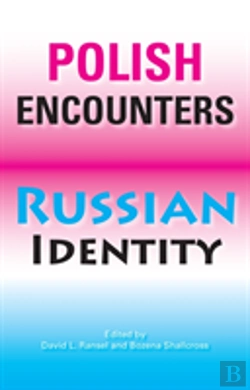 Bertrand.pt - Polish Encounters, Russian Identity