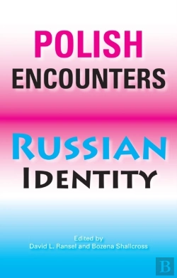 Bertrand.pt - Polish Encounters, Russian Identity