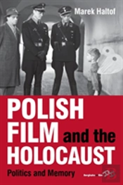 Polish Film And The Holocaust