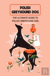Polish Greyhound Dog