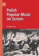 Polish Popular Music On Screen
