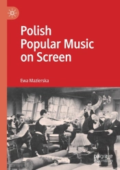 Polish Popular Music On Screen