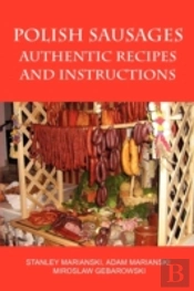 Polish Sausages, Authentic Recipes And I