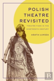 Polish Theatre Revisited