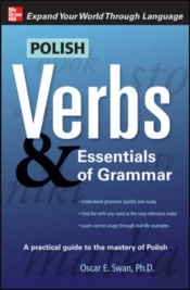 Polish Verbs & Essentials Of Grammar, Second Edition