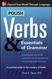 Polish Verbs & Essentials Of Grammar, Second Edition