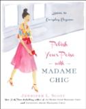 Polish Your Poise With Madame Chic
